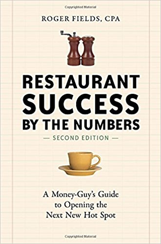 Restaurant Success by the Numbers: A Money-Guy’s Guide to Opening the Next New Hot Spot - cover