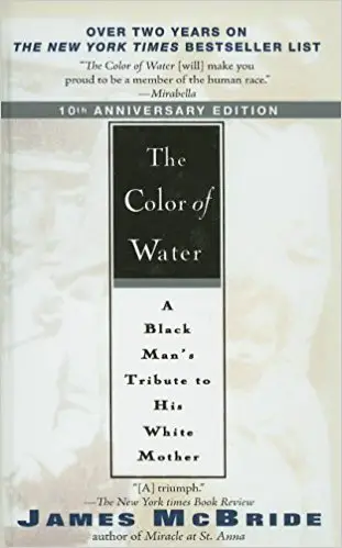 The Color Of Water – A Black Man’s Tribute To His White Mother - cover