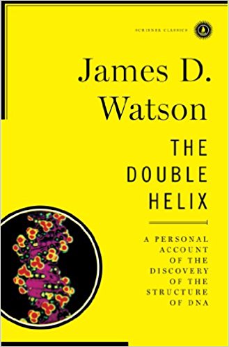 The Double Helix: A Personal Account of the Discovery of the Structure of DNA - cover