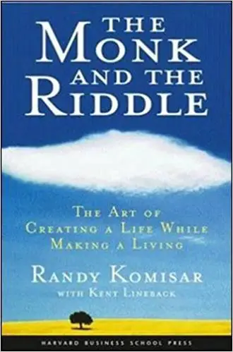 The Monk and the Riddle: The Art of Creating a Life While Making a Living - cover