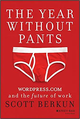 L'année sans pantalon : WordPress.com et l'avenir du travail - couverture