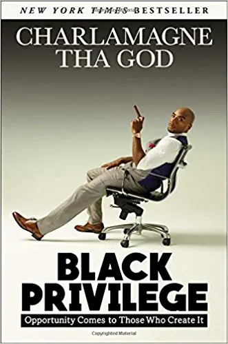 Black Privilege: Opportunity Comes to Those Who Create It - cover