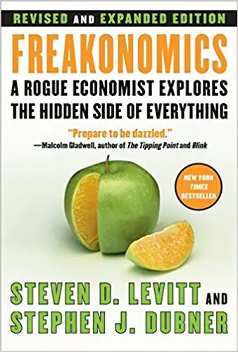 Freakonomics: A Rogue Economist Explores the Hidden Side of Everything - cover