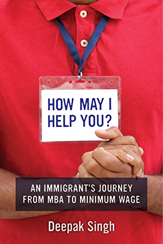 How May I Help You?: An Immigrant’s Journey from MBA to Minimum Wage - cover