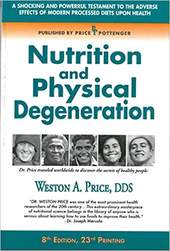 Nutrition and Physical Degeneration - cover