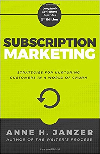 Subscription Marketing: Strategies for Nurturing Customers in a World of Churn - cover