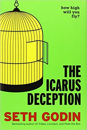 The Icarus Deception: How High Will You Fly? - cover