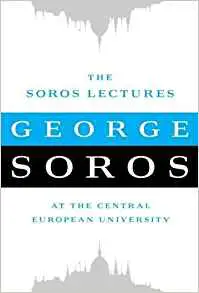 The Soros Lectures: At the Central European University - cover