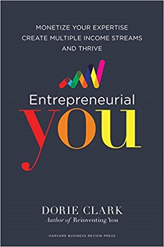 Entrepreneurial You: Monetize Your Expertise, Create Multiple Income Streams, and Thrive - cover