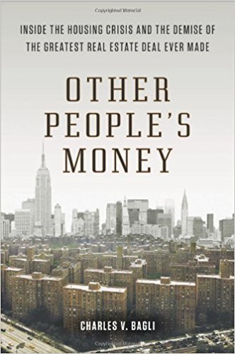 Other People’s Money: Inside the Housing Crisis and the Demise of the Greatest Real Estate Deal Ever Made - cover