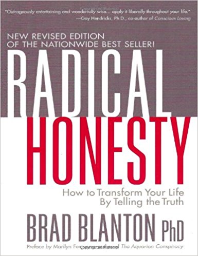 Radical Honesty: How to Transform Your Life by Telling the Truth - cover