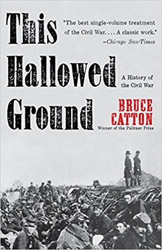 This Hallowed Ground: A History of the Civil War - cover