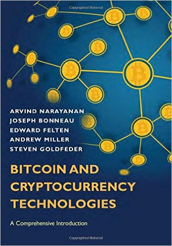 Bitcoin and Cryptocurrency Technologies: A Comprehensive Introduction - cover