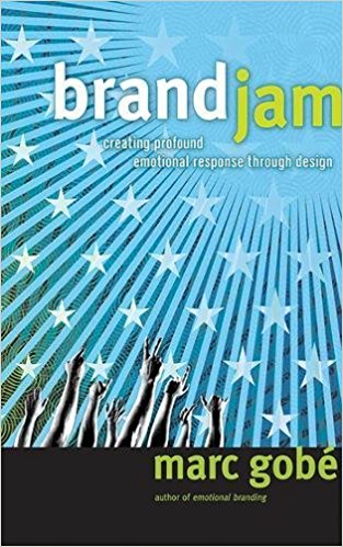 Brandjam: Humanizing Brands Through Emotional Design - cover