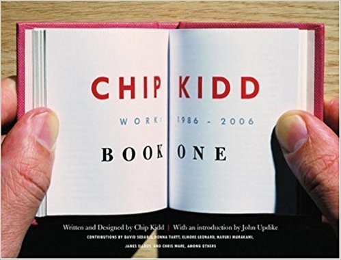 Chip Kidd: Book One: Work: 1986-2006 - cover