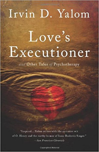 Love’s Executioner: & Other Tales of Psychotherapy - cover