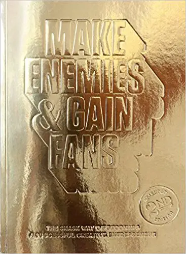 Make Enemies & Gain Fans: The Snask way of becoming a Successful Creative Entrepreneur - cover
