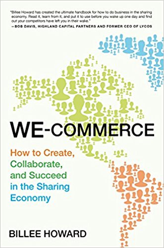 We-Commerce: How to Create, Collaborate, and Succeed in the Sharing Economy - cover
