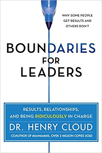 Boundaries for Leaders: Results, Relationships, and Being Ridiculously in Charge - cover
