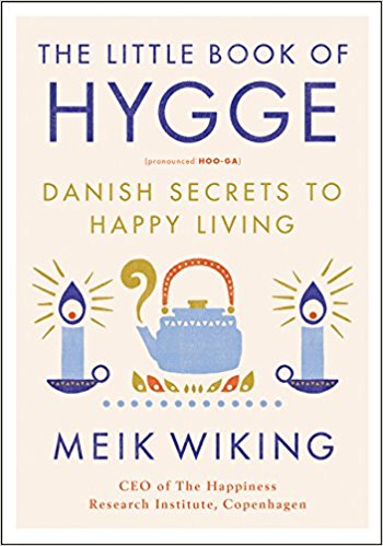 The Little Book of Hygge: Danish Secrets to Happy Living - cover