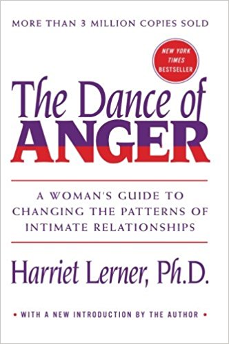 The Dance of Anger: A Woman’s Guide to Changing the Patterns of Intimate Relationships - cover