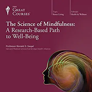 The Science of Mindfulness: A Research-Based Path to Well-Being - cover