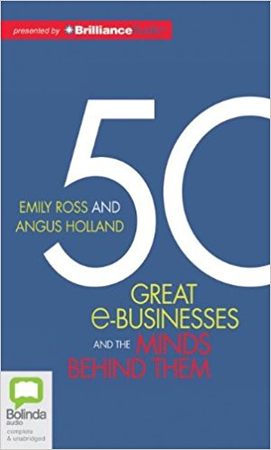 50 Great e-Businesses and the Minds Behind Them - cover
