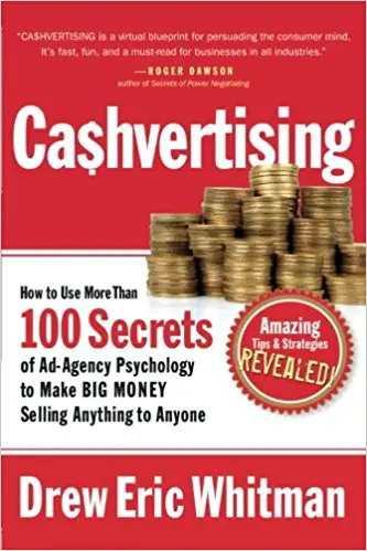 CA$HVERTISING : Comment utiliser plus de 100 secrets de la psychologie des agences publicitaires pour gagner beaucoup d'argent en vendant n'importe quoi à n'importe qui - couverture