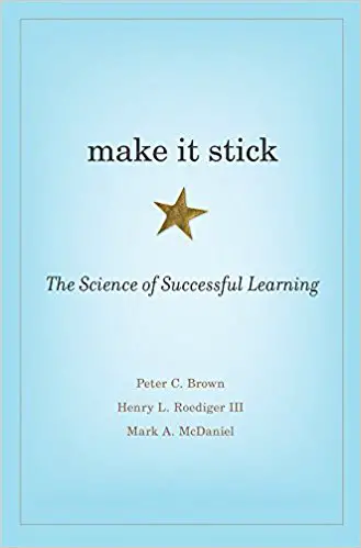 Make It Stick: The Science of Successful Learning - cover