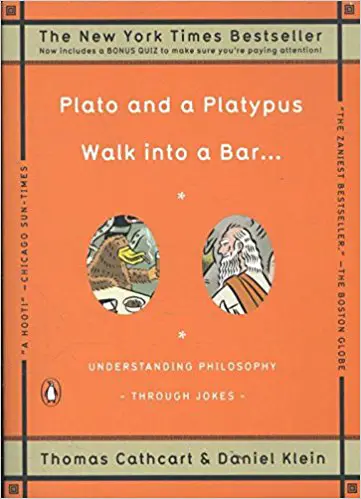 Plato and a Platypus Walk into a Bar: Understanding Philosophy Through Jokes - cover