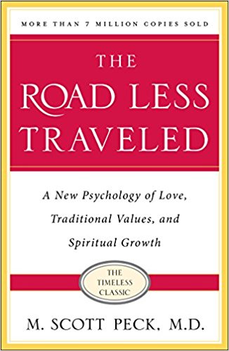 The Road Less Travelled: A New Psychology of Love, Traditional Values and Spiritual Growth - cover