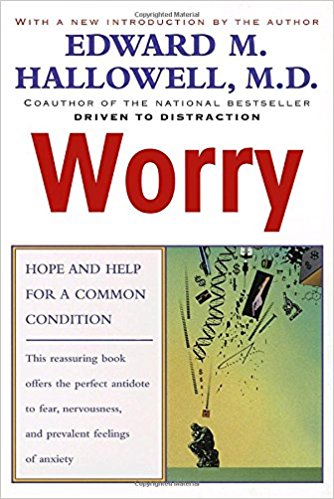 Worry: Hope and Help for a Common Condition - cover