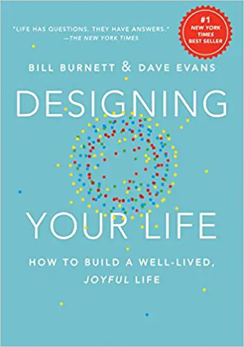 Designing Your Life: How to Build a Well-Lived, Joyful Life - cover