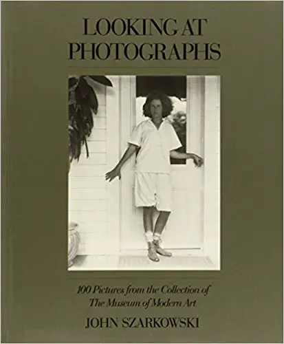 Looking at Photographs: 100 Pictures from the Collection of The Museum of Modern Art - cover