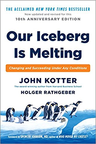 Our Iceberg Is Melting: Changing and Succeeding Under Any Conditions - cover
