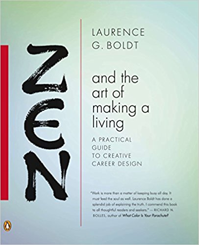 Zen and the Art of Making a Living: A Practical Guide to Creative Career Design - cover