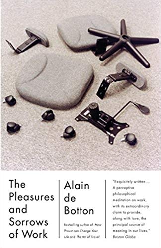 The Pleasures and Sorrows of Work - cover