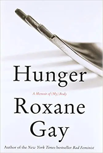 Hunger: A Memoir of (My) Body - cover