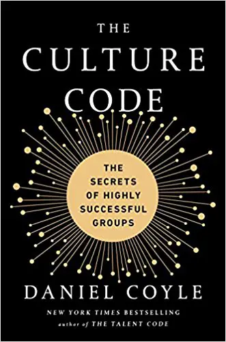 The Culture Code: The Secrets of Highly Successful Groups - cover