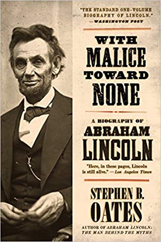 With Malice Toward None: A Life of Abraham Lincoln - cover