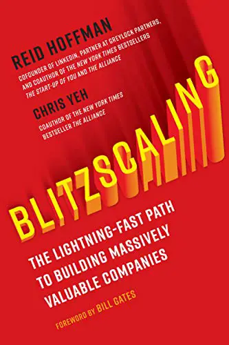 Blitzscaling: The Lightning-Fast Path to Building Massively Valuable Companies - cover