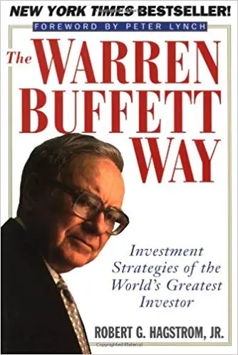 The Warren Buffett Way: Investment Strategies of the World’s Greatest Investor - cover