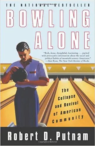 Bowling Alone: The Collapse and Revival of American Community - cover