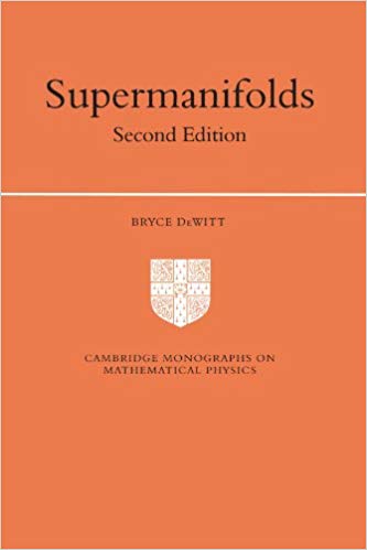 Supermanifolds (Cambridge Monographs on Mathematical Physics) - cover