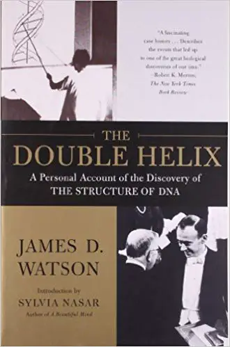 The Double Helix: A Personal Account of the Discovery of the Structure of DNA - cover