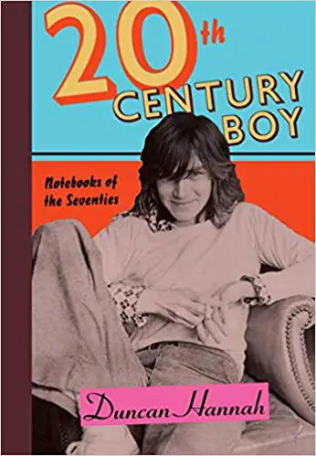 Twentieth-Century Boy: Notebooks of the Seventies - cover
