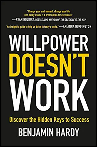Willpower Doesn’t Work: Discover the Hidden Keys to Success - cover