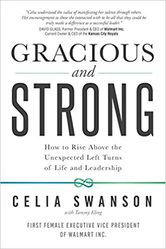 Gracious and Strong: How to Rise Above the Unexpected Left Turns of Life and Leadership - cover