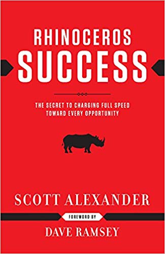 Rhinoceros Success: the Secret to Charging Full Speed Toward Every Opportunity - cover