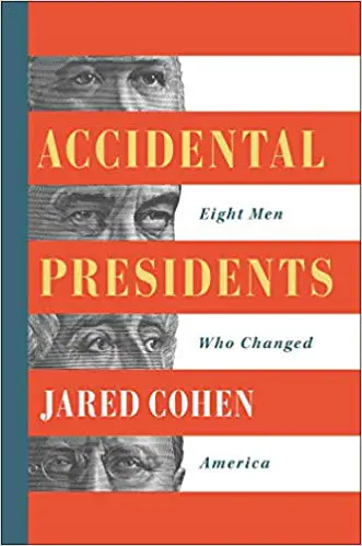 Accidental Presidents: Eight Men Who Changed America - cover